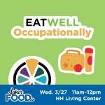 Eat Well: Occupationally on March 27, 2024